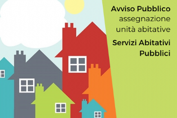 Avviso pubblico per l’assegnazione di unit&#224; abitative destinate ai servizi abitativi pubblici